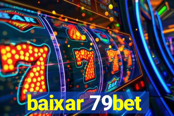 baixar 79bet